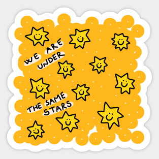 We are under the same stars Sticker